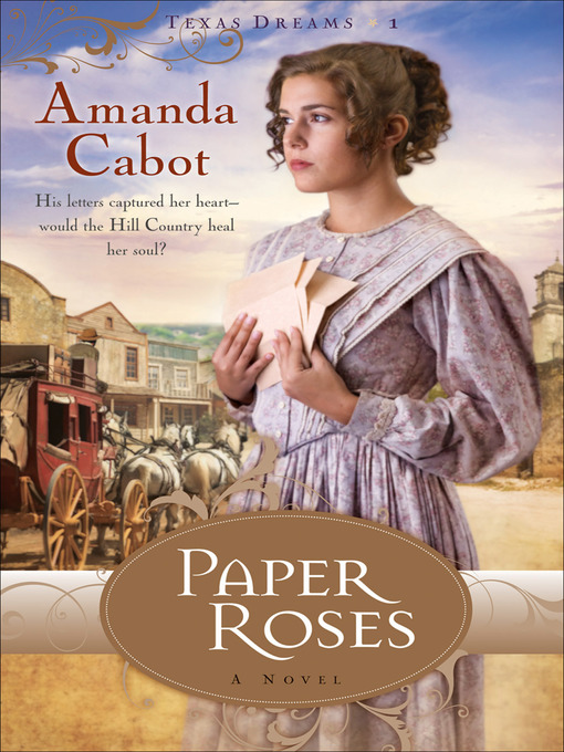 Title details for Paper Roses by Amanda Cabot - Wait list